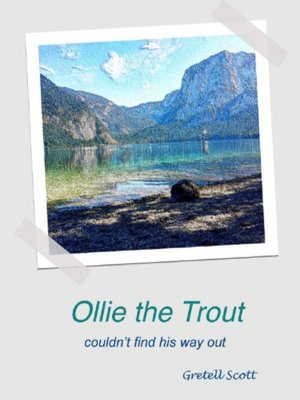 cover image of Ollie the Trout Coudn't Find His Way Out